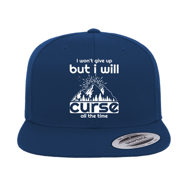 Hiking I Won't Give Up But I Will Curse Embroidered Flat Bill Cap
